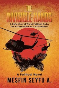 bokomslag The Invisible Hands