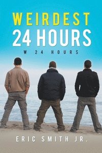 bokomslag Weirdest 24 Hours