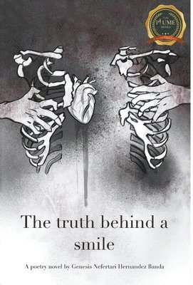 Genesis Nefertari Hernandez Banda - Truth Behind A Smile, Inbunden