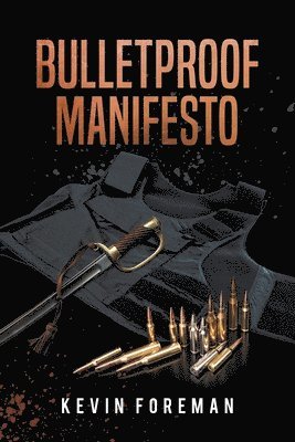 bokomslag Bulletproof Manifesto