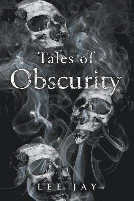 Tales of Obscurity 1