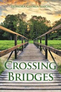 bokomslag Crossing Bridges