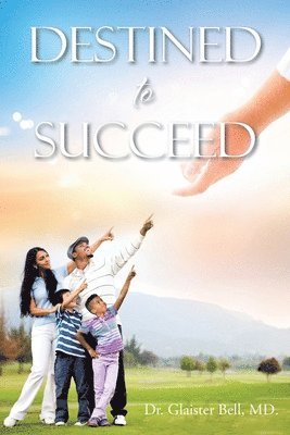 Destined to Succeed 1