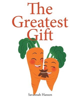 The Greatest Gift 1