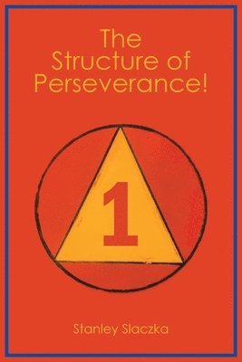 The Structure of Perseverance! 1