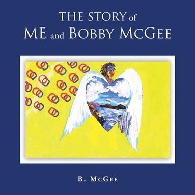 bokomslag Story of Me and Bobby McGee