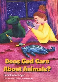 bokomslag Does God Care About Animals?