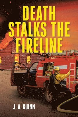 Death Stalks the Fireline 1