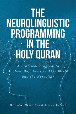 The Neurolinguistic Programming in the Holy Quran 1