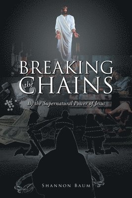 Breaking the Chains 1