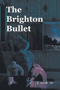 bokomslag The Brighton Bullet