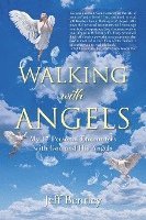 Walking with Angels 1