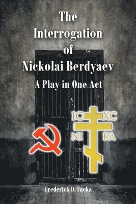 bokomslag The Interrogation of Nikolai Berdyaev