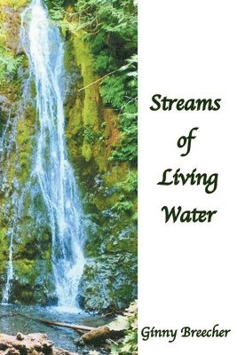 Streams of Living Water 1