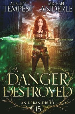 Auburn Tempest, Michael Anderle - Danger Destroyed, Häftad