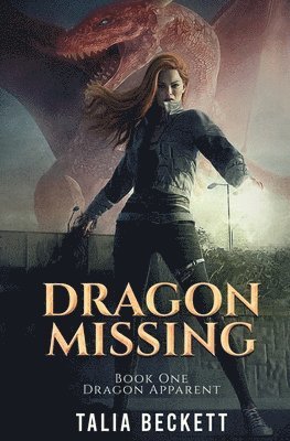 Talia Beckett, Jess Mountifield - Dragon Missing, Häftad