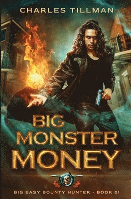 Charles Tillman, Martha Carr - Big Monster Money, Häftad