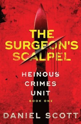 Daniel Scott, David Beers - Surgeon's Scalpel, Häftad