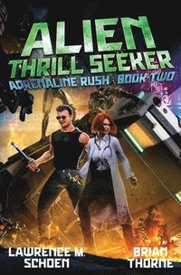 bokomslag Alien Thrill Seeker