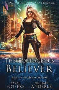 bokomslag Courageous Believer