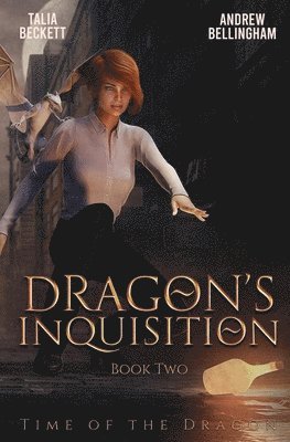 Talia Beckett, Andrew Bellingham - Dragon's Inquisition, Häftad
