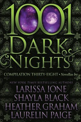 Shayla Black, Heather Graham, Laurelin Paige - 1001 Dark Nights, Häftad