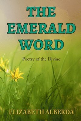 Elizabeth Alberda - Emerald Word, Häftad