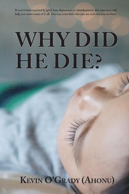 Why Did He Die? 1