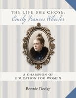 Bonnie Dodge - Life She Chose, Inbunden
