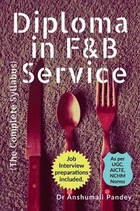 bokomslag Diploma in F&B Service, The Complete Syllabus