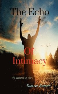 bokomslag Echo Of Intimacy