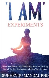bokomslag 'I am' Experiments