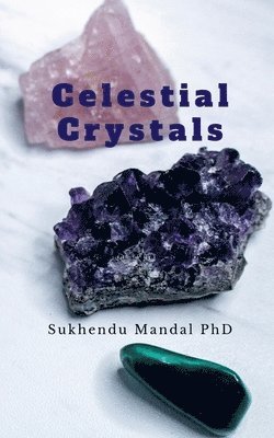 Celestial Crystals 1