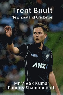 bokomslag Trent Boult