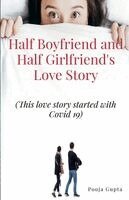 Pooja Gupta - Half Boyfriend and Half Girlfriend's Love Story, Häftad