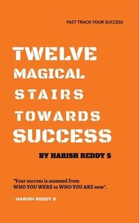 bokomslag Twelve Magical Stairs Towards Success