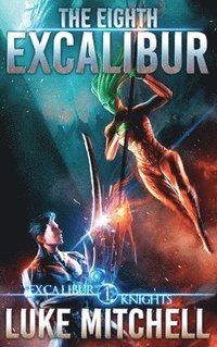 bokomslag Eighth Excalibur