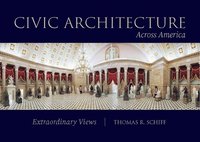 bokomslag Civic Architecture Across America