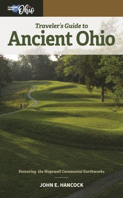 bokomslag Traveler's Guide to Ancient Ohio