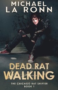 bokomslag Dead Rat Walking
