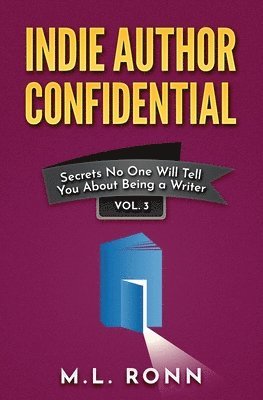 M L Ronn, M. L. Ronn, M.L. Ronn - Indie Author Confidential 3, Häftad