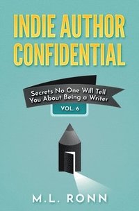 bokomslag Indie Author Confidential 6