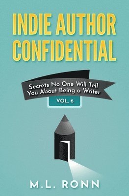 Indie Author Confidential 6 1