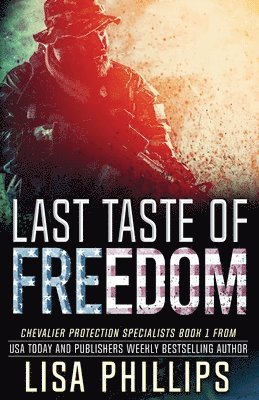 Last Taste of Freedom 1