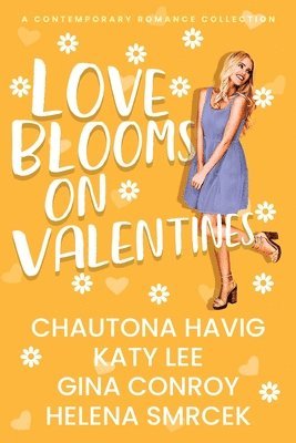 bokomslag Love Blooms on Valentines: A Contemporary Romance Collection