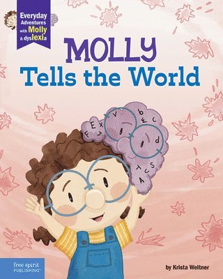 Krista Weltner - Molly Tells the World, Inbunden