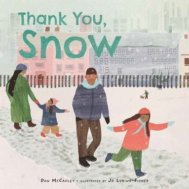 bokomslag Thank You, Snow