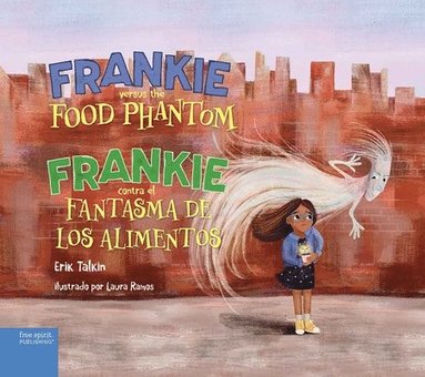 bokomslag Frankie versus the Food Phantom / Frankie contra el fantasma de los alimentos