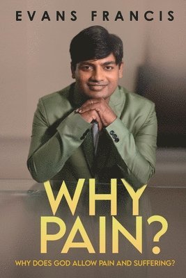 Why Pain?