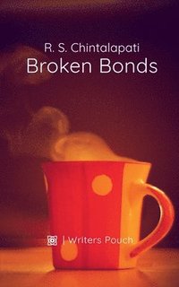 bokomslag Broken Bonds